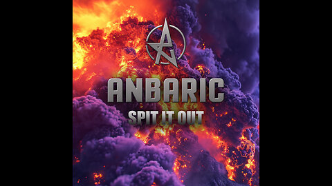 Anbaric - Spit It Out - New Rock From Sweden