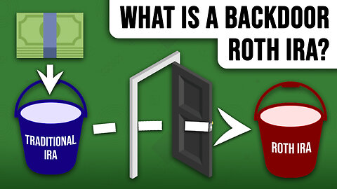 What is a Backdoor Roth IRA?