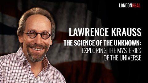 Lawrence Krauss - The Science Of The Unknown: Exploring The Mysteries Of The Universe