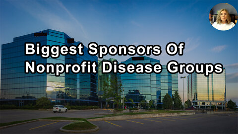 The Biggest Sponsors Of Nonprofit Disease Groups Are Big Food And Big Pharma Rife With Conflicts