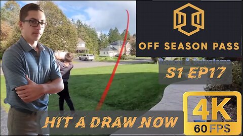You will able at to Hit A DRAW in GOLF after watching this! | S1 Ep17 OFF SEASON PASS