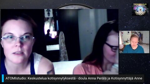 Keskustelua kotisynnytyksestä vieraana doula Anna Perälä ja kotisynnyttäjä Anne. 9.12.21.klo 18:00