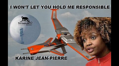 KARINE JEAN-PIERRE - "I WON'T LET YOU HOLD ME RESPONSIBLE"