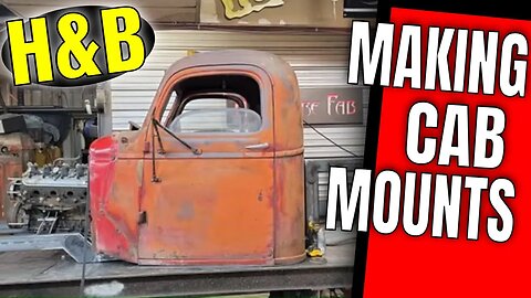 Making cab mounts (Hookers and Blow part 4)