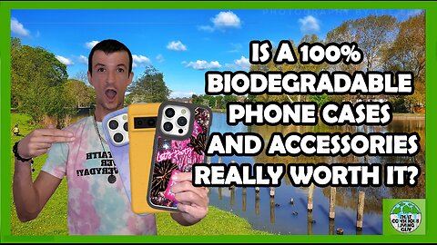 Long term review of Pela 100% biodegradable phone cases and accessories