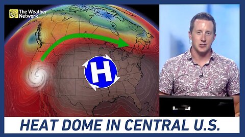 Extreme weather unfolds as heat dome sits over North America