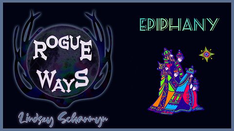 Epiphany on Rogue Ways