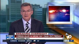 One killed in wrong-way crash on I-5 freeway in National City