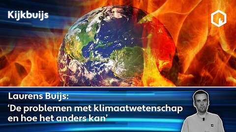 Kijkbuijs #8: ‘De problemen met klimaatwetenschap en hoe het anders kan’