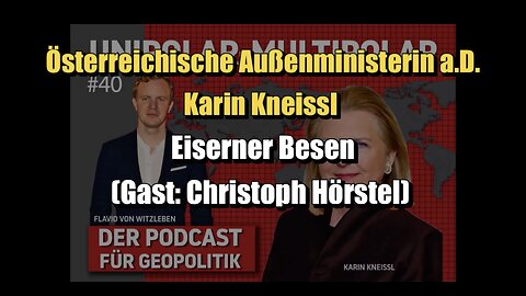 🟥 Karin Kneissl über Nahost-Konflikt: Eiserne Besen - Gast: Christoph Hörstel (#40 ⎪ 03.11.2023)