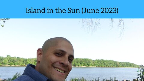 Island in the Sun (June 2023)