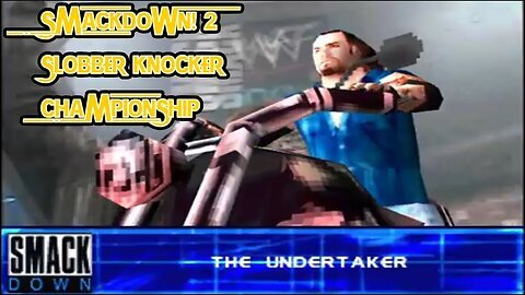 Slobber Knocker Challenge #1: The Undertaker | WWF SmackDown! 2 (PS1)