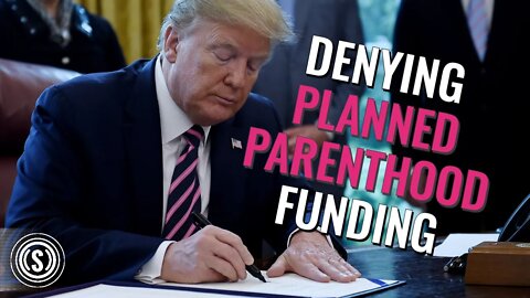 The Trump Administration is Denying COVID-19 Funds to Planned Parenthood