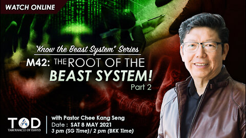 M42: The Root of the Beast System! (Part 2) | TOD End Times E-Conference | 8 May 2021