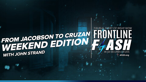 Frontline Flash™ Ep. 1017: From Jacobson to Cruzan Weekend Edition with John Strand