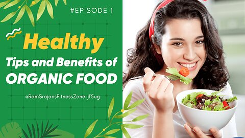 Eating Clean and Green Discover the Benefits of Healthy Organic Food