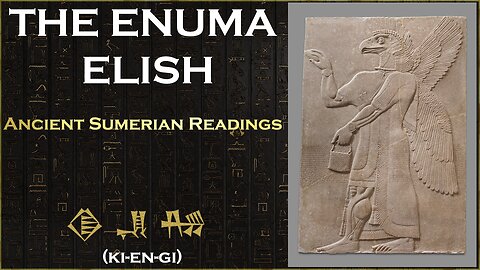 The Enuma Elish - Ancient Sumerian Literature - House of ATTON