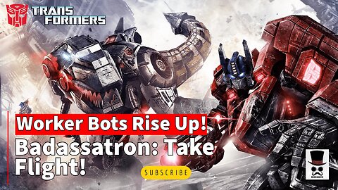 Badassatron: Rise of the Worker Bot Rebel!