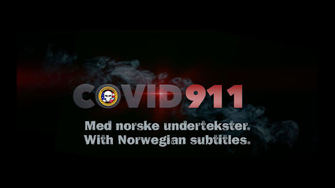 Covid 911 - INSURGENCY norsk