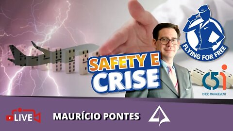 🛄 FLYING FOR FREE (T02-EP03) - SAFETY e CRISE [Mauricio Pontes]