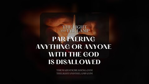 Partnering Anything Or Anyone With The God Is Disallowed.