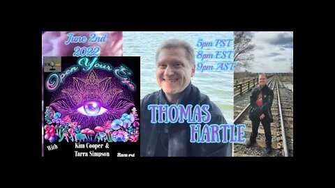 Open Your Eye Ep32 with guest Thomas Hartle June 2nd 2022