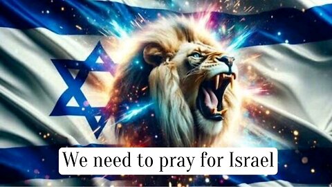 We Need to Pray for Israel 🇮🇱 🙏