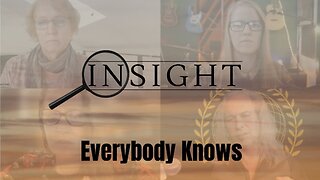 Insight Ep.39 Everybody Knows
