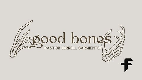 Good Bones-03/03/24