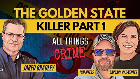 How DNA Caught The Golden State Killer ft. Barbara Rae-Venter & Tom Myers Part 1
