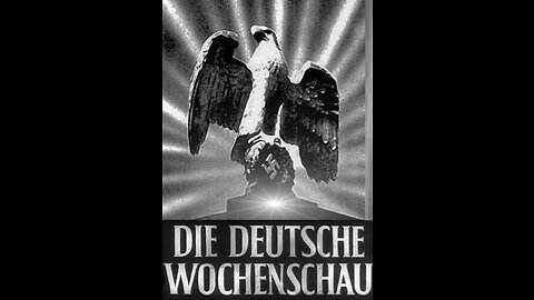Deutsche Wochenschau Part 21 May - August 1944