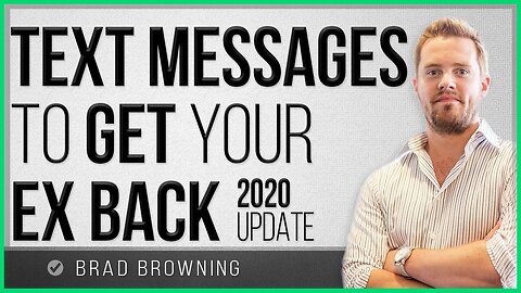 Best Text Messages to Get Your Ex Back in 2021