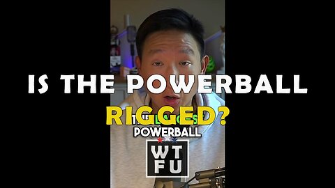 Is the Powerball Rigged?