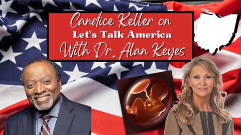 Candice Keller Joins Dr. Alan Keyes on Let's Talk America