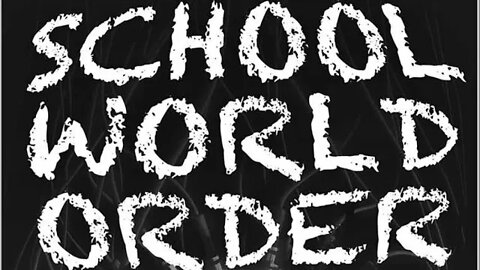 School World Order: the Technocratic Globalization of Corporatized Education, with John Klyczek.