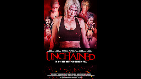 UNCHAINED Movie Review