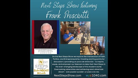 Next Steps Show featuring Frank Presciutti