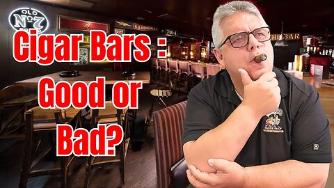 Pros & Cons of Cigar Bars