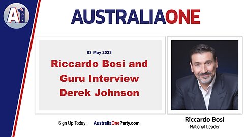 AustraliaOne Party - Riccardo Bosi and Guru Interview Derek Johnson