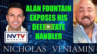 Alan Fountain Exposes His Deep State Handler with Nicholas Veniamin