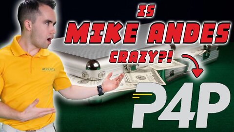 IS MIKE ANDES CRAZY?! | P4P & HOW I IMPLEMENT IT