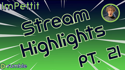 Stream Highlights | PT.21