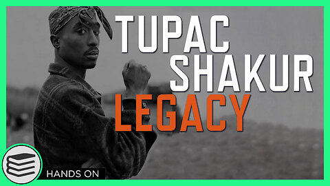 Tupac Shakur Legacy [ Hands On ]