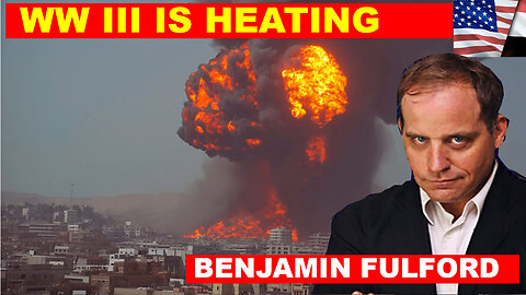 BENJAMIN FULFORD SHOCKING NEWS 04/09/2024 💥 WW III IS HEATING, THE MILITARY COMES IN