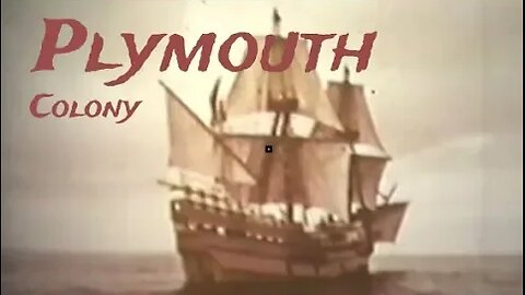 The Story of the Plymouth Colony