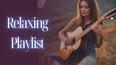 🔴 Acoustic Guitars for Relaxation #7