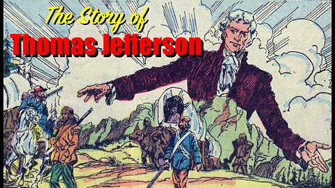 The Story of Thomas Jefferson