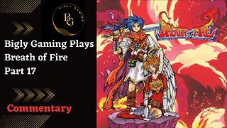 Picking Locks with Karn - Breath of Fire Part 17