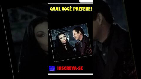 FAMÍLIA ADDAMS | QUAL VOCÊ PREFERE? #shorts