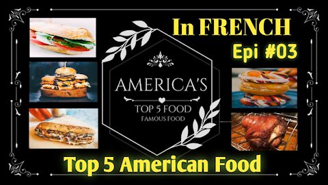Top 5 American Food | famous Food in America | In French